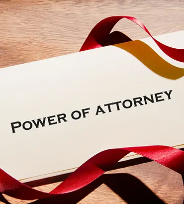 Powers of Attorney for Personal Care & Property